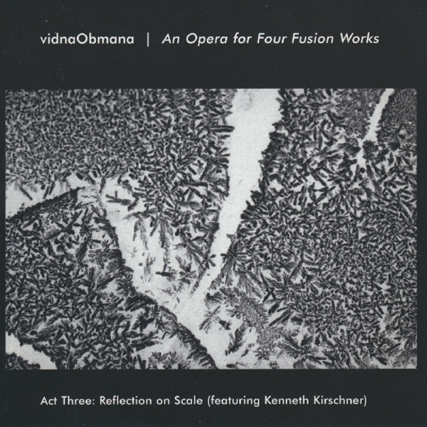 Vidna Obmana - An Opera For Fusion Works Act 3 in the group CD / Dans/Techno at Bengans Skivbutik AB (3924173)