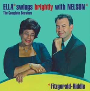 Ella Fitzgerald - Ella Swings Brightly With Nelson - The Complete Sessions in the group CD / Jazz at Bengans Skivbutik AB (3924323)
