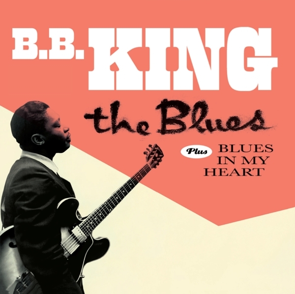 B.B. King - Blues/Blues In My Heart in the group CD / Jazz/Blues at Bengans Skivbutik AB (3924327)