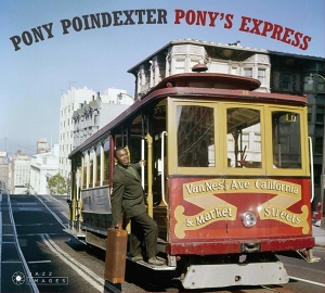 Pony Poindexter - Pony's Express in the group CD / Jazz at Bengans Skivbutik AB (3925054)
