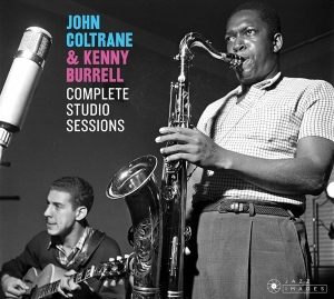 Coltrane John/Kenny Burrell - Complete Studio Sessions in the group CD / Jazz at Bengans Skivbutik AB (3925163)