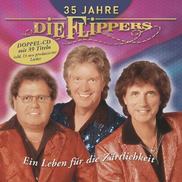 Die Flippers - 35 Jahre - Ein Leben Fur Die Zartlichkeit in the group CD / Bestsellers at Bengans Skivbutik AB (3925192)