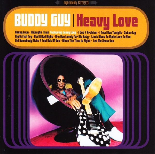 Buddy Guy - Heavy Love in the group CD / Jazz/Blues at Bengans Skivbutik AB (3925201)