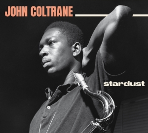 Coltrane John - Stardust/Standard Coltrane in the group CD / Jazz at Bengans Skivbutik AB (3925253)