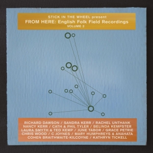 Stick In The Wheel - Present From Here: English Folk Field Re in the group CD / Elektroniskt,World Music at Bengans Skivbutik AB (3925258)