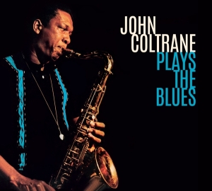 Coltrane John - Plays The Blues in the group CD / Jazz at Bengans Skivbutik AB (3925268)