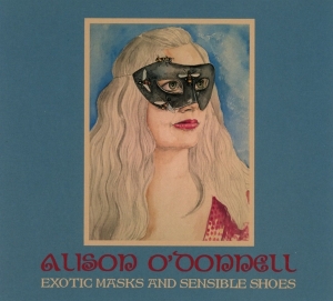 O'donnell Alison - Exotic Masks Ans Sensible Shoes in the group CD / Elektroniskt,World Music at Bengans Skivbutik AB (3925301)