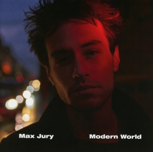 Jury Max - Modern World in the group CD / Pop-Rock at Bengans Skivbutik AB (3925322)