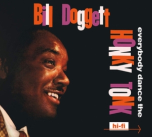 Bill Doggett - Everybody Dance The Honky Tonk/Doggett Beat For.. in the group CD / Pop-Rock at Bengans Skivbutik AB (3925340)