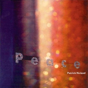 Noland Patrick - Peace in the group CD / Elektroniskt,Pop-Rock at Bengans Skivbutik AB (3925470)