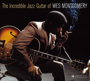 Montgomery Wes - Incredible Jazz Guitar Of in the group CD / Jazz at Bengans Skivbutik AB (3925479)