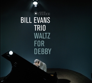 Bill Evans - Waltz For Debby in the group CD / Jazz,Pop-Rock at Bengans Skivbutik AB (3925482)