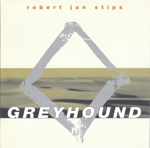 Robert Jan Stips - Greyhound in the group CD / Pop-Rock at Bengans Skivbutik AB (3925490)
