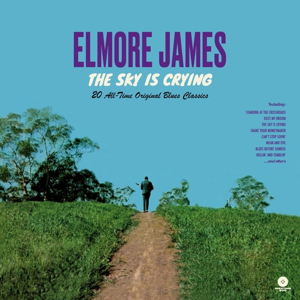 Elmore James - Sky Is Crying in the group VINYL / Bestsellers at Bengans Skivbutik AB (3925557)