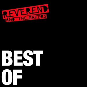 Reverend And The Makers - Best Of in the group CD / Pop-Rock,Övrigt at Bengans Skivbutik AB (3925726)