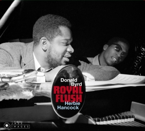 Byrd Donald & Herbie Hancock - Royal Flush + Out Of This World + The Cat Walk in the group Minishops / Herbie Hancock at Bengans Skivbutik AB (3925816)
