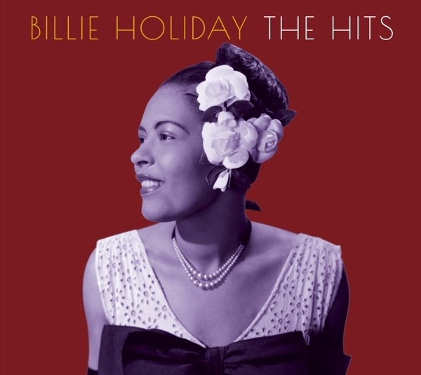 Billie Holiday - The Hits in the group CD / Jazz/Blues at Bengans Skivbutik AB (3925828)