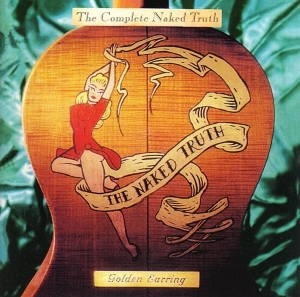 Golden Earring - Complete Naked Truth in the group CD / Pop-Rock at Bengans Skivbutik AB (3925876)