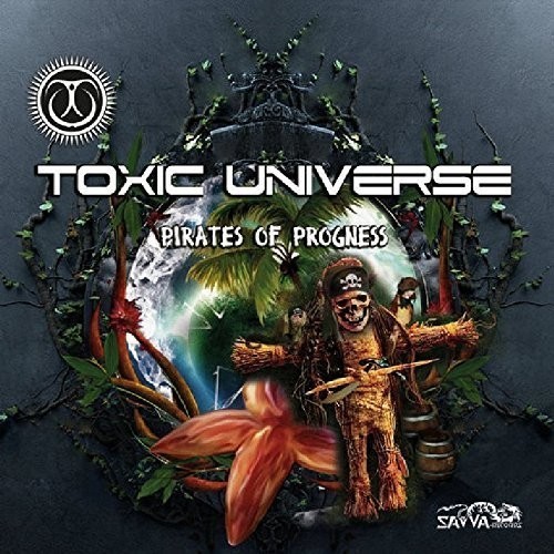Toxic Universe - Pirates Of Progness in the group CD / Dans/Techno at Bengans Skivbutik AB (3926189)
