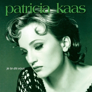 Kaas Patricia - Je Te Dis Vous in the group CD / Pop-Rock,Övrigt at Bengans Skivbutik AB (3926517)