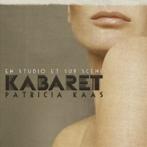 Kaas Patricia - Kabaret Live in the group CD / Pop-Rock at Bengans Skivbutik AB (3926528)