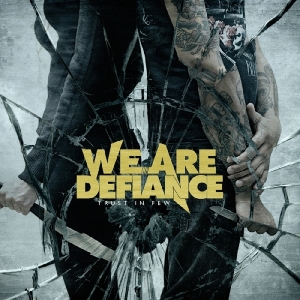 We Are Defiance - Trust In Few in the group CD / Hårdrock at Bengans Skivbutik AB (3927212)