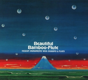 Hozan + Sharps & Flats Yamamoto - Beautiful Bamboo-Flute in the group CD / Jazz at Bengans Skivbutik AB (3927239)