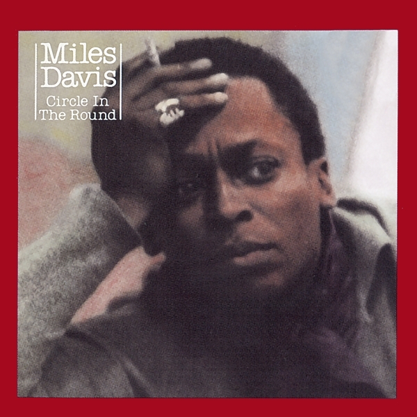 Miles Davis - Circle In The Round in the group CD / Jazz/Blues at Bengans Skivbutik AB (3927458)