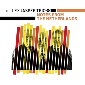 Lex Jasper -Trio- - Notes From The Netherlands in the group CD / Jazz at Bengans Skivbutik AB (3927609)