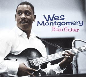 Montgomery Wes - Boss Guitar in the group CD / Jazz at Bengans Skivbutik AB (3927744)