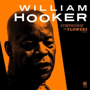 Hooker William - Symphonie Of Flowers in the group VINYL / Jazz at Bengans Skivbutik AB (3927789)
