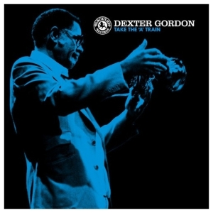 Dexter Gordon - Take The A Train in the group VINYL / Jazz/Blues at Bengans Skivbutik AB (3927910)