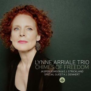 Arriale Lynne -Trio- - Chimes Of Freedom in the group CD / Jazz at Bengans Skivbutik AB (3927914)