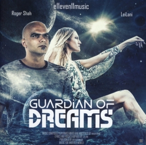 Shah Roger & Leilani - Guardian Of Dreams in the group CD / Film-Musikal at Bengans Skivbutik AB (3927915)