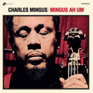 Charles Mingus - Mingus Ah Um in the group OUR PICKS / Most popular vinyl classics at Bengans Skivbutik AB (3927932)