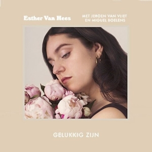 Esther Van Hees - Gelukkig Zijn in the group CD / Jazz at Bengans Skivbutik AB (3927942)