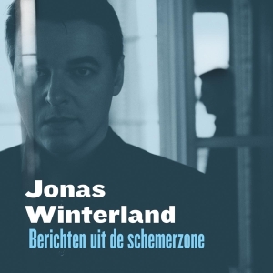 Jonas Winterland - Berichten Uit De Schemerzone in the group OTHER / Övrigt /  at Bengans Skivbutik AB (3927947)