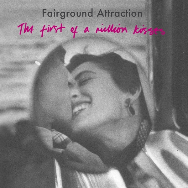 Fairground Attraction - First Of A Million Kisses in the group CD / Bestsellers at Bengans Skivbutik AB (3927997)