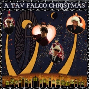 Tav Falco - A Tav Falco Christmas in the group OUR PICKS / Christmas music on Vinyl & CD at Bengans Skivbutik AB (3928086)