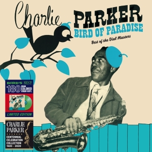 Parker Charlie - Bird Of Paradise - Best Of The Dial Mast in the group VINYL / Jazz at Bengans Skivbutik AB (3928183)