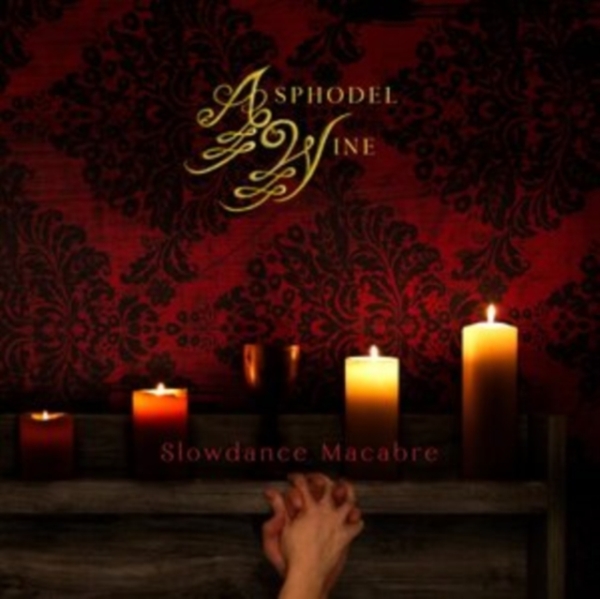 Asphodel Wine - Slowdance Macabre in the group CD / Bestsellers at Bengans Skivbutik AB (3928222)