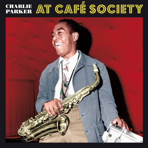 Charlie Parker - At Cafe Society in the group VINYL / Jazz/Blues at Bengans Skivbutik AB (3928232)