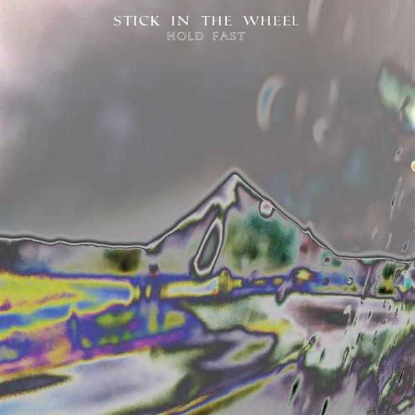 Stick In The Wheel - Hold Fast in the group CD / Bestsellers at Bengans Skivbutik AB (3928380)