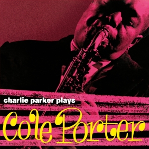 Parker Charlie - Plays Cole Porter in the group VINYL / Jazz at Bengans Skivbutik AB (3928386)