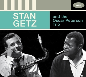 Getz Stan - Stan Getz And The Oscar Peterson Trio -  in the group CD / Jazz at Bengans Skivbutik AB (3928500)
