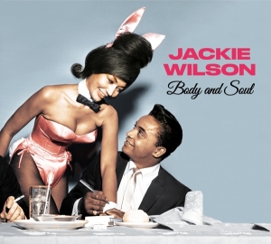Wilson Jackie - Body And Soul / You Ain't Heard Nothin'  in the group CD / RnB-Soul at Bengans Skivbutik AB (3928506)