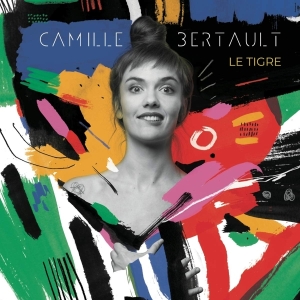 Bertault Camille - Le Tigre in the group OTHER / Övrigt /  at Bengans Skivbutik AB (3928582)