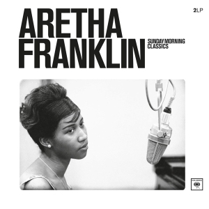 Franklin Aretha - Sunday Morning Classics in the group OTHER / Övrigt /  at Bengans Skivbutik AB (3928630)
