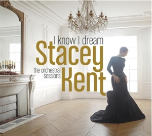Kent Stacey - I Know I Dream : The Orchestral Sessions in the group OTHER / Övrigt /  at Bengans Skivbutik AB (3928670)