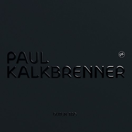 Kalkbrenner Paul - Guten Tag in the group CD / Dans/Techno at Bengans Skivbutik AB (3928713)